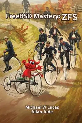 Maestría FreeBSD: Zfs - FreeBSD Mastery: Zfs