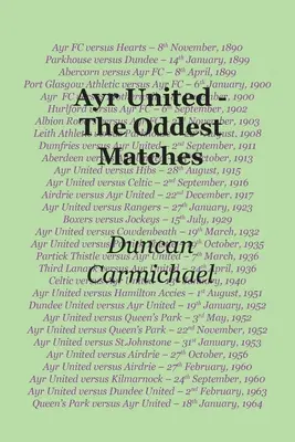 Ayr United - Los partidos más extraños - Ayr United - The Oddest Matches