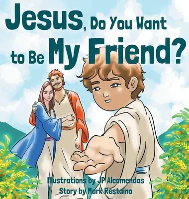 Jesús, ¿Quieres Ser Mi Amigo? - Jesus, Do You Want to Be My Friend?