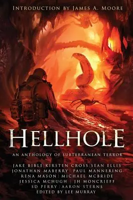 Hellhole: Antología de terror subterráneo - Hellhole: An Anthology of Subterranean Terror