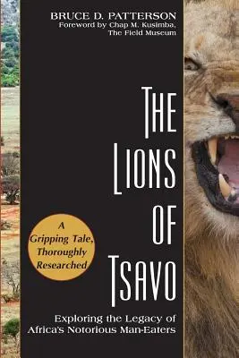 Los leones de Tsavo: Exploración del legado de los famosos devoradores de hombres de África - The Lions of Tsavo: Exploring the Legacy of Africa's Notorious Man-Eaters