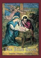 La historia de la Biblia: Un libro de texto en forma biográfica para uso de los grados inferiores de las escuelas católicas - The Bible Story: A Textbook in Biographical Form for Use of the Lower Grades of Catholic Schools