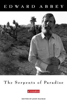 Las serpientes del paraíso: Un lector - The Serpents of Paradise: A Reader