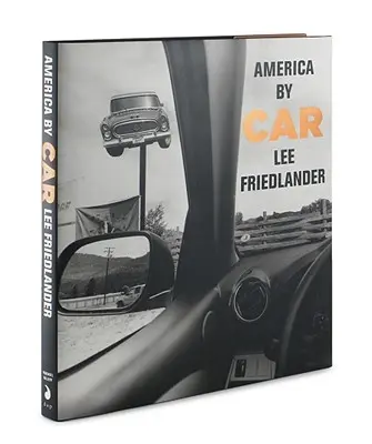 Lee Friedlander America by Car: Edición limitada - Lee Friedlander: America by Car: Limited Edition