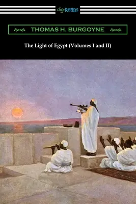 La luz de Egipto (Volúmenes I y II) - The Light of Egypt (Volumes I and II)