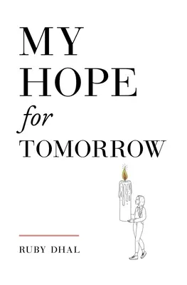 Mi esperanza para mañana (segunda edición) - My Hope for Tomorrow (Second Edition)