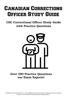 Guía de estudio para el oficial correccional canadiense - Canadian Corrections Officer Study Guide