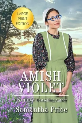 Amish Violet LARGE PRINT: Romance Amish - Amish Violet LARGE PRINT: Amish Romance