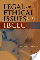 Cuestiones jurídicas y éticas para el Ibclc - Legal and Ethical Issues for the Ibclc