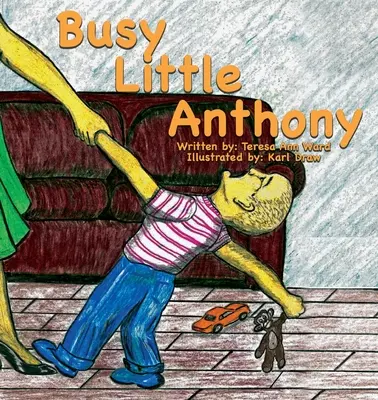 El pequeño Antonio ocupado - Busy Little Anthony