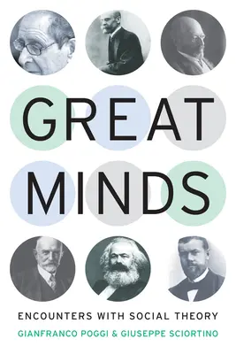 Grandes mentes: Encuentros con la teoría social - Great Minds: Encounters with Social Theory