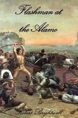 Flashman en el Álamo - Flashman at the Alamo