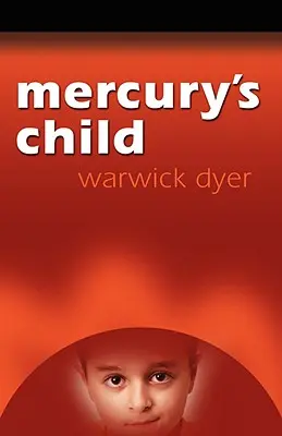 El hijo de Mercurio - Mercury's Child