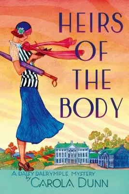 Herederos del cuerpo: Un misterio de Daisy Dalrymple - Heirs of the Body: A Daisy Dalrymple Mystery