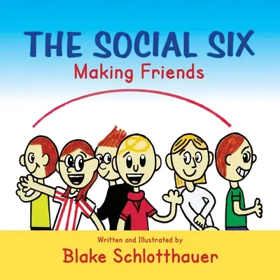 Social Six, hacer amigos - Social Six, Making Friends