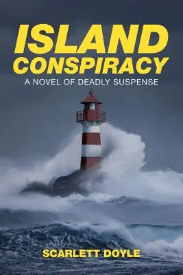 La conspiración de la isla: Una novela de suspense mortal - Island Conspiracy: A Novel of Deadly Suspense