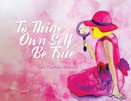 Sé fiel a ti mismo - To Thine Own Self, Be True