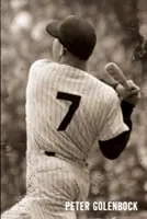 7: La novela de Mickey Mantle - 7: The Mickey Mantle Novel