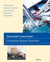Cómo iniciar un negocio de reparación de ordenadores desde casa - How to Start a Home-Based Computer Repair Business