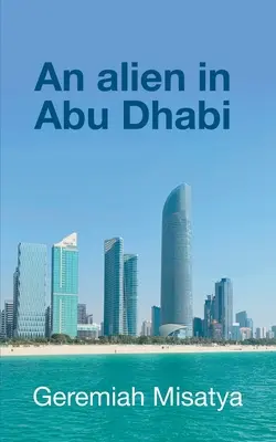 Un extraterrestre en Abu Dhabi - An alien in Abu Dhabi