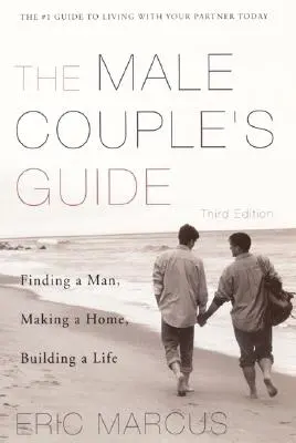 Guía de la pareja masculina 3e - Male Couple's Guide 3e