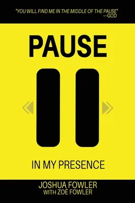 Pausa en mi presencia - Pause In My Presence