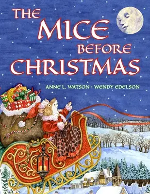 Los ratones antes de Navidad: Un cuento de la casa de los ratones de la noche antes de Navidad (Edición regalo de Navidad) - The Mice Before Christmas: A Mouse House Tale of the Night Before Christmas (Christmas Gift Edition)