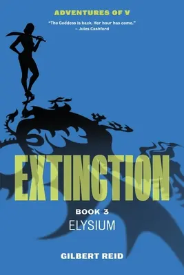 Extinción, Libro 3: Elysium - Extinction Book 3: Elysium