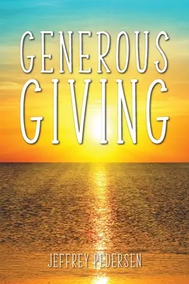 Dar con generosidad - Generous Giving