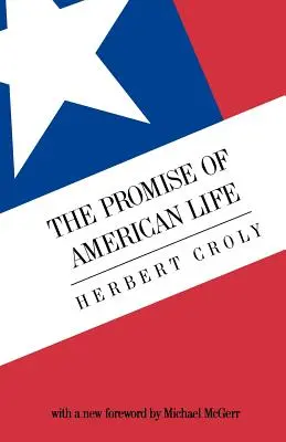 La promesa de la vida americana - The Promise of American Life