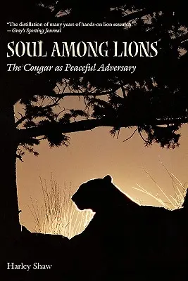 Alma entre leones: El puma como adversario pacífico - Soul Among Lions: The Cougar as Peaceful Adversary