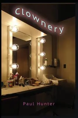 Clownery: En lugar de una vida pasada en arnés - Clownery: In lieu of a life spent in harness