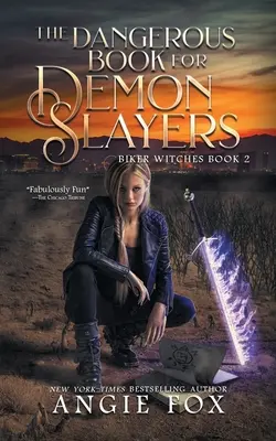 El libro peligroso de los cazadores de demonios - The Dangerous Book for Demon Slayers