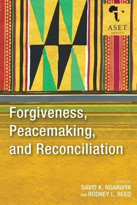 Perdón, pacificación y reconciliación - Forgiveness, Peacemaking, and Reconciliation