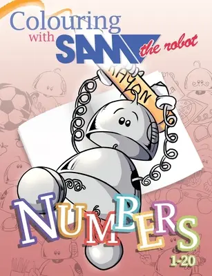 Colorear con Sam el robot - Números - Colouring with Sam the Robot - Numbers