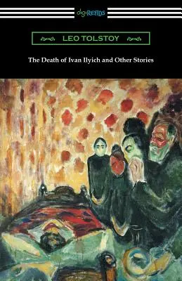 La muerte de Iván Ilich y otros cuentos - The Death of Ivan Ilyich and Other Stories