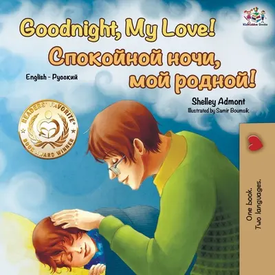 ¡Buenas noches, amor mío! (Libro bilingüe inglés-ruso) - Goodnight, My Love! (English Russian Bilingual Book)