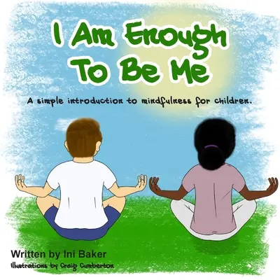 Soy suficiente: Guía de autoestima para niños - I Am Enough: A self-belief guide for children