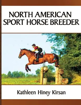 Criador de caballos de deporte norteamericano - North American Sport Horse Breeder