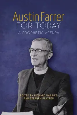 Austin Farrer para hoy: Una agenda profética - Austin Farrer for Today: A Prophetic Agenda