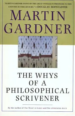 Los porqués de un escribiente filosófico - The Whys of a Philosophical Scrivener