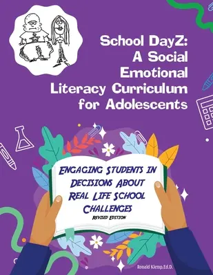 School DayZ: un programa de alfabetización socioemocional para adolescentes - School DayZ: A Social Emotional Literacy Curriculum for Adolescents