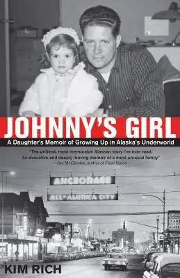 Johnny's Girl: Las memorias de una hija que creció I - Johnny's Girl: A Daughter's Memoir of Growing Up I