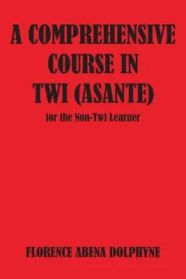 Curso completo de twi (Asa) - Comprehensive Course in Twi (Asa