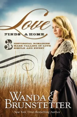 El amor encuentra un hogar: 3 romances históricos que hacen que enamorarse sea sencillo y dulce - Love Finds a Home: 3 Historical Romances Make Falling in Love Simple and Sweet