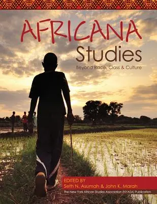 Estudios Africanos: Más allá de la raza, la clase y la cultura - Africana Studies: Beyond Race, Class and Culture