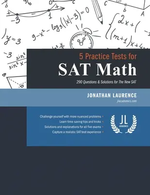 5 Pruebas de Práctica para el SAT de Matemáticas - 5 Practice Tests for SAT Math