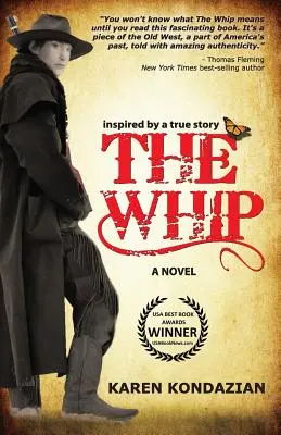 El látigo: Una novela inspirada en la historia de Charley Parkhurst - The Whip: A Novel Inspired by the Story of Charley Parkhurst