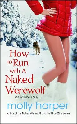 Cómo correr con un hombre lobo desnudo, 3 - How to Run with a Naked Werewolf, 3