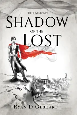 La sombra de los perdidos: Una novela de la serie La joya de la vida - Shadow of the Lost: A Novel in the Jewel of Life Series